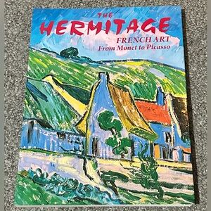 The Hermitage French Art Monet to Picasso 2011 Art Impressionism Europe Artists